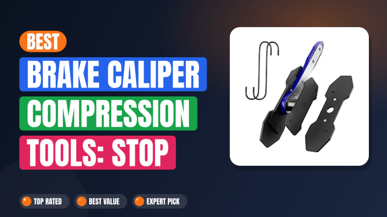 Best Brake Caliper Compression Tools: Stop Dragging & Wear