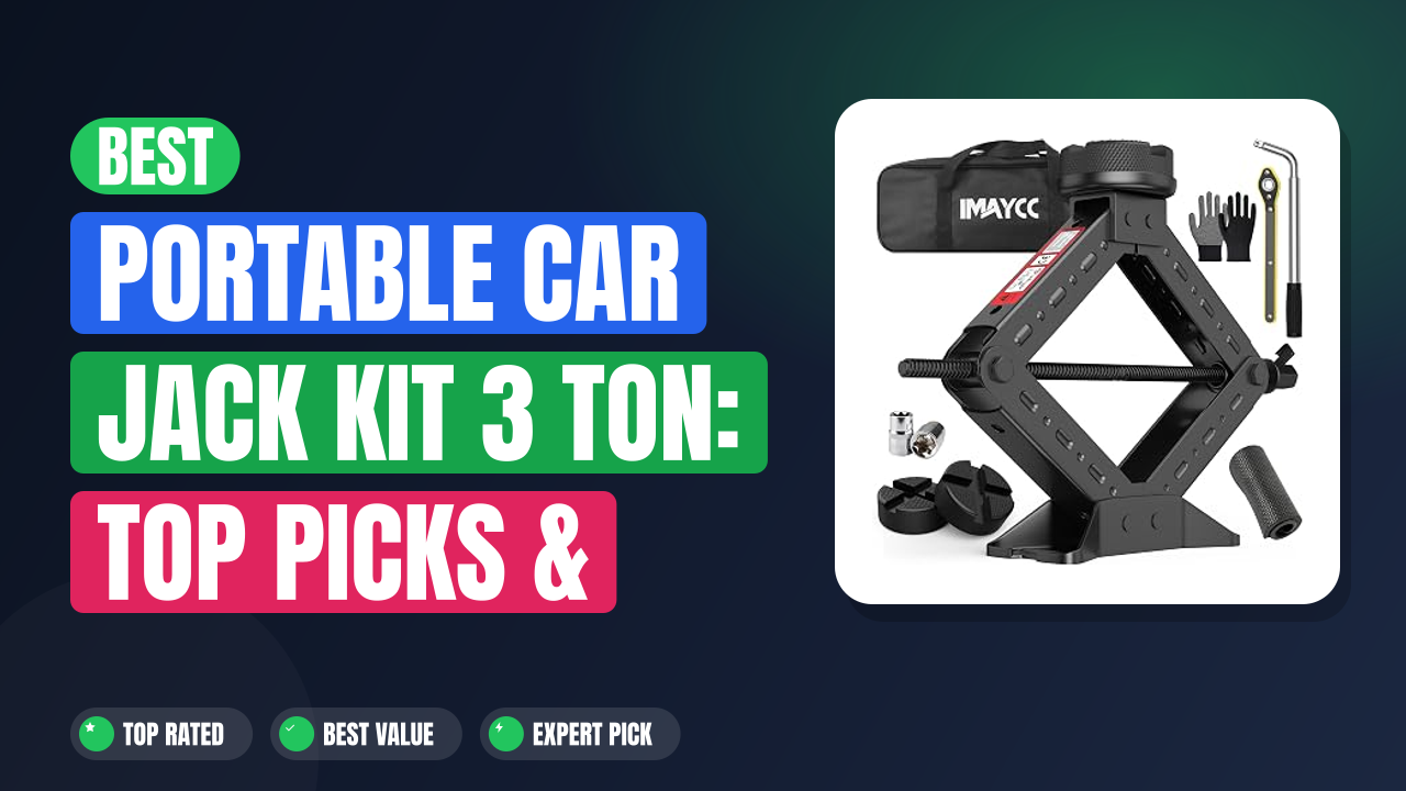 Best Portable Car Jack Kit 3 Ton: Top Picks & Buying Guide