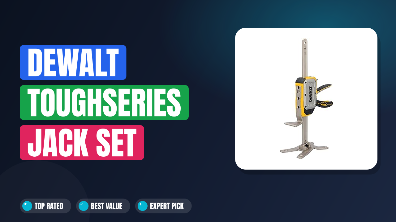 DEWALT ToughSeries Jack Set Review: Power & Precision