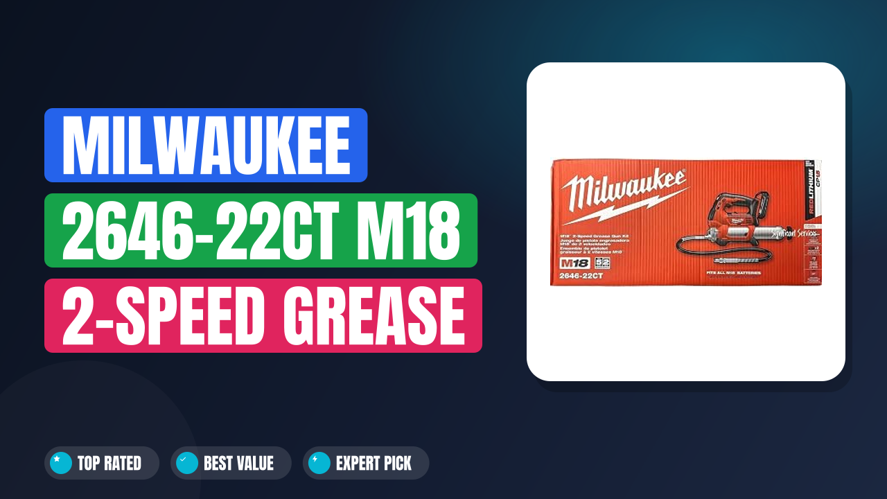 Milwaukee 2646-22CT M18 2-Speed Grease Gun Kit Review