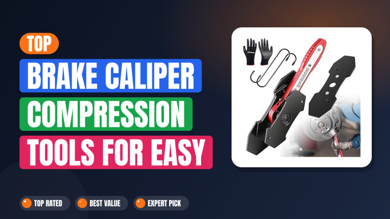 Top Brake Caliper Compression Tools for Easy Service